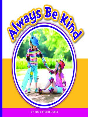 cover image of Always Be Kind